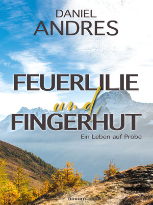 cover image of Feuerlilie und Fingerhut
